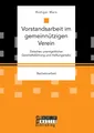 Rüdiger Marx | Vorstandsarbeit im gemeinnützigen Verein. Zwischen...