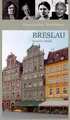 Literarischer Reiseführer Breslau: Sieben Stadtspaziergänge (Potsdamer Bibliothek östliches Europa - Kulturreisen)