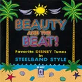 Beauty & The Be Beauty and the Beat (Favorite Disney Tune In Steelband Sty (CD)