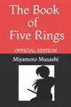 The Book of Five Rings by Miyamoto Musashi: Official Edition