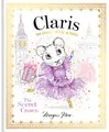 Claris The Chicest Mouse in Paris: The Secret Crown (Claris, 6)