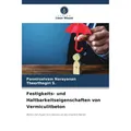 Unser Wissen Festigkeits- und Haltbarkeitseigenschaften von Vermiculitbeton (Deutsch, Theerthagiri S., Pannirselvam Narayanan, 2024) (57172274)