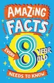 Catherine Brereton Amazing Facts Every 8 Year Old Needs to Know (Taschenbuch)