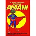 The Amazing Adventures of Awesome Amani von Jamiyl Samuels/ Tracy-Ann Samuels / Amazon Digital Services LLC - Kdp / Taschenbuch