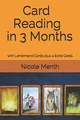 Card Reading in 3 Months: with Lenormand Cards plus 4 Extra Cards (Kartenlegen Lernen)