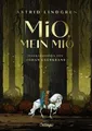 Mio, mein Mio: Wunderschön illustrierte Sammler-Ausgabe ... | Buch | Zustand gut