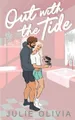 Julie Olivia Out with the Tide (Taschenbuch) Never Harbor (US IMPORT)