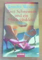 Zwei Schwestern und ein Hochzeitskleid - Jennifer Weiner (TB), UNGELESEN!!!