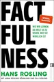 Sachbuch Factfulness Wie wir lernen, die Welt so zu sehen, wie sie wirklich ist Hans Rosling, Anna Rosling Rönnlund, Ola Rosling