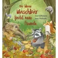 Der kleine Waschbär findet neue Freunde – ein Bilderbuch für Kinder ab 2 Jahren