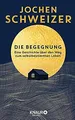 Die Begegnung. Eine Geschichte über den Weg zum sel... | Buch | Zustand sehr gut