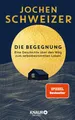 Buch Die Begegnung Jochen Schweizer Knaur