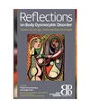 Reflections on Body Dysmorphic Disorder: Stories of Courage, Determination and H