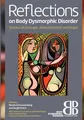 Nicole Schnackenberg Sergio Petro | Reflections on Body Dysmorphic Disorder