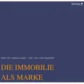 Die Immobilie als Marke von Verena König/ Vera Barnert / Lehmanns Media / Buch