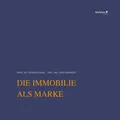 Die Immobilie als Marke ~ Verena König ~  9783965433090