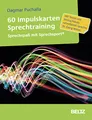60 Impulskarten Sprechtraining: Sprechspaß mit Sprechsport®. Mit Texten von Deutschlands schnellstem Sprecher Dr. Georg Winter (Coachingkarten)