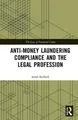 Sarah Kebbell Anti-Money Laundering Compliance and the Legal Profe (Taschenbuch)