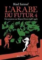 LArabe du futur. Vol. 4. Une jeunesse au Moyen-Ori... | Buch | Zustand sehr gut
