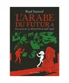 L'Arabe du futur Volume 4: Une jeunesse au Moyen-Orient [1987-1992], Riad Sattou