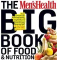 The Men's Health Big Book of Food & Nutrition by Joel Weber [Paperback]