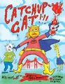 Catchup Cat by Louis Hansell