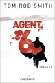 Agent 6: Thriller, Smith, Tom Rob