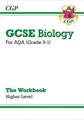 Grade 9-1 GCSE Biology: AQA Workbook - Higher: ideal for by CGP Books 1789082579