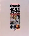 Chronik 1944 Tag für Tag in Wort und Bild von Lemck... | Buch | Zustand sehr gut