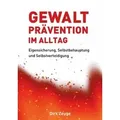 Gewaltprävention im Alltag