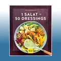 1 Salat - 50 Dressings | Inga Pfannebecker | Ungelesen