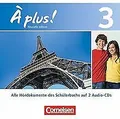 À plus! - Nouvelle édition: Band 3 - Audio-CDs | Buch | Zustand sehr gut