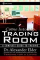 Come into My Trading Room: A Complete Guide to Trading  ... | Buch | Zustand gut