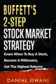 Buffett's 2-Step Stock Market Strategy: Know When t by Jiwani, Danial B08GFSZHHV