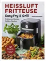 Kochbuch Tefal: Heißluftfritteuse Easy Fry & Grill Kochbuch und Rezeptbuch Frit Antje Watermann