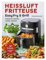 Tefal Easy Fry & Grill, 32 Rezepte, Fritteuse, Heißluftfritteuse, Kochbuch