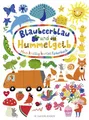 Blaubeerblau und Hummelgelb Mein knallig buntes Farbenbuch: Farben lernen für Kleinkinder: Das große Pappbilderbuch ab 2 Jahren