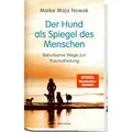 Mosaik Der Hund als Spiegel des Menschen (Deutsch, Maike Maja Nowak, 2023) (3442394058)
