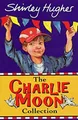 Die Charlie Moon Kollektion Taschenbuch Shirley Hughes