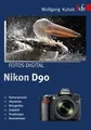 Fotos digital - Nikon D90: Kamerapraxis . Objektive... | Buch | Zustand sehr gut
