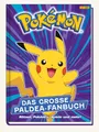 Pokémon: Das große Paldea-Fanbuch: Rätsel, Pokédex, Spiele und mehr!