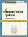 Managing Tourette Syndrome: A Behavioral Intervention, Parent Workbook (Treatments That Work)