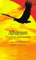 Albanian-English /English-Albanian Practical Dictionary (Hippocrene Practical Dictionary)