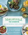 Julia Turshen Carlo Sernaglia Margaritaville: The Cookbook (Gebundene Ausgabe)