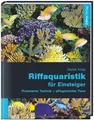 Riffaquaristik für Einsteiger: Preiswerte Technik -... | Buch | Zustand sehr gut