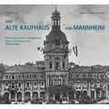 Das Alte Kaufhaus in Mannheim von Volker Keller / Waldkirch KG / Buch