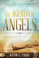 The Agenda of Angels: What the Holy Ones Want You to Know About the Next Move of God