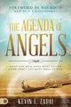 The Agenda of Angels: What the Holy Ones Want You to  by Zadai, Kevin 0768449820