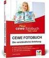 CEWE Fotobuch: Die verständliche Anleitung – Neuauf... | Buch | Zustand sehr gut