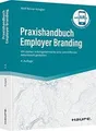 Praxishandbuch Employer Branding - inkl. Arbeitshilfen o... | Buch | Zustand gut